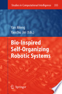 Bio-inspired self-organizing robotic systems /