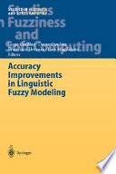 Accuracy improvements in linguistic fuzzy modeling /