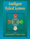 Intelligent hybrid systems /