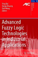 Advanced fuzzy logic technologies in industrial applications /