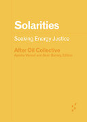 Solarities : seeking energy justice /