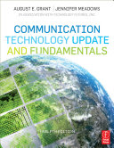 Communication technology update and fundamentals.