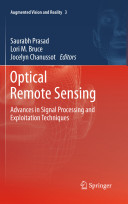 Optical remote sensing : advances in signal processing and exploitation techniques /