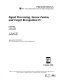 Signal processing, sensor fusion, and target recognition IV : 17-19 April 1995, Orlando, Florida /