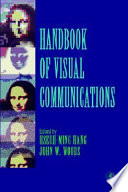 Handbook of visual communications /