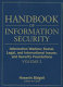 Handbook of information security /