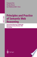 Principles and practice of Semantic Web reasoning : International Workshop, PPSWR 2003, Mumbai, India, December 8, 2003 : proceedings /