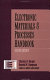 Electronic materials and processes handbook /