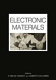 Electronic materials; [proceedings]
