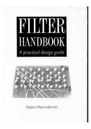 Filter handbook : a practical design guide /