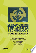Semiconductor terahertz technology : devices and systems at room temperature operation /