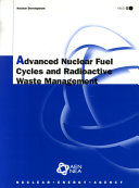 Advanced nuclear fuel cycles and radioactive waste management.