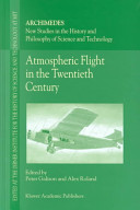 Atmospheric flight in the twentieth century /