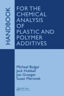 Handbook for the chemical analysis of plastic and polymer additives /