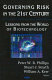 Governing risk in the 21st century : lessons from the world of biotechnology /