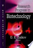 Research progress in biotechnology /