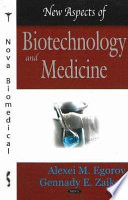 New aspects of biotechnology and medicine /