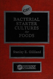 Bacterial starter cultures for foods /