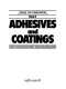 Adhesives and coatings.