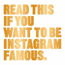Read this if you want to be Instagram famous /
