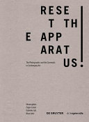 Reset the apparatus! : a survey of the photographic and the filmic in contemporary art /