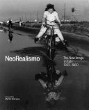 NeoRealismo : the new image in Italy, 1932-1960 /
