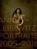 Annie Leibovitz : portraits, 2005-2016 /