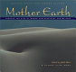 Mother Earth : through the eyes of women photographers and writers /