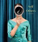 Self & others : portrait as autobiography /