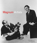 Magnum artists : great photographers meet great artists /