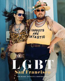 LGBT San Francisco : the Daniel Nicoletta photographs /