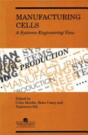 Manufacturing cells : a systems engineering view /