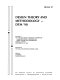 Design theory and methodology, DTM '90 : presented at the 1990 ASME design technical conferences--2nd International Conference on Design Theory and Methodology, Chicago, Illinois, September 16-19, 1990 /
