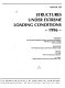 Structures under extreme loading conditions, 1996 : presented at the 1996 ASME Pressure Vessels and Piping Conference, Montreal, Quebec, Canada, July 21-26, 1996 /