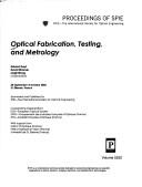 Optical fabrication, testing and metrology : 30 September-3 October 2003 /