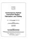 Contemporary optical instrument design, fabrication, and testing /