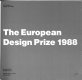 The European design prize 1988 : European/EEC design editions.