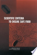 Scientific criteria to ensure safe food /