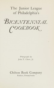 The Junior League of Philadelphia's Bicentennial cookbook /