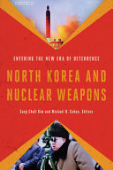 North Korea and nuclear weapons : entering the new era of deterrence /