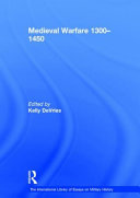 Medieval warfare 1300-1450 /