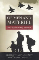 Of men and materiel : the crisis in military resources /