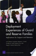 Deployment experiences of Guard and Reserve families : implications for support and retention /