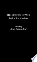 The Science of war : back to first principles /