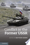 Conflict in the former USSR /