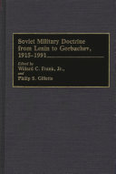 Soviet military doctrine from Lenin to Gorbachev, 1915-1991 /