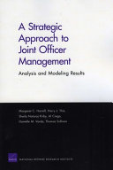 A strategic approach to joint officer management : analysis and modeling results /