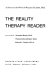 The Reality therapy reader : a survey of the work of William Glasser, M.D. /