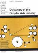 Dictionary of the graphic arts industry : in eight languages, English, German, French, Russian, Spanish, Polish, Hungarian, Slovak /
