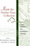 Inside the Natchez Trace Collection : new sources for southern history /